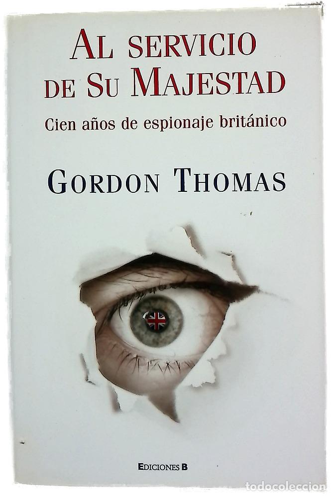 Livres: Al servicio de su majestad cien a&ntilde;os de espionaje brit&aacute;nico