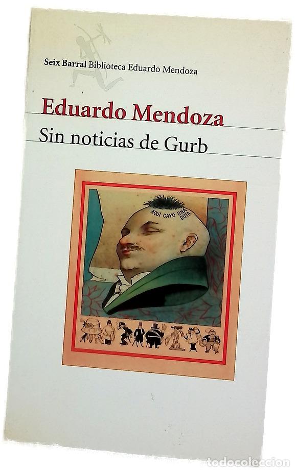 Libros: Sin noticias de Gurb - Mendoza, Eduardo