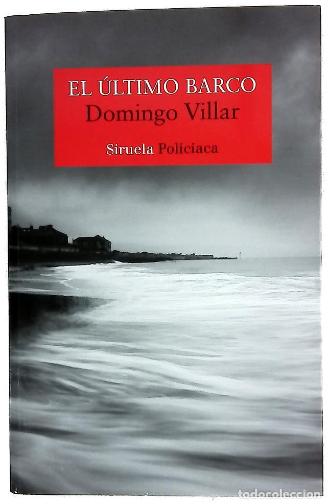 Libros: El &uacute;ltimo barco - Villar, Domingo