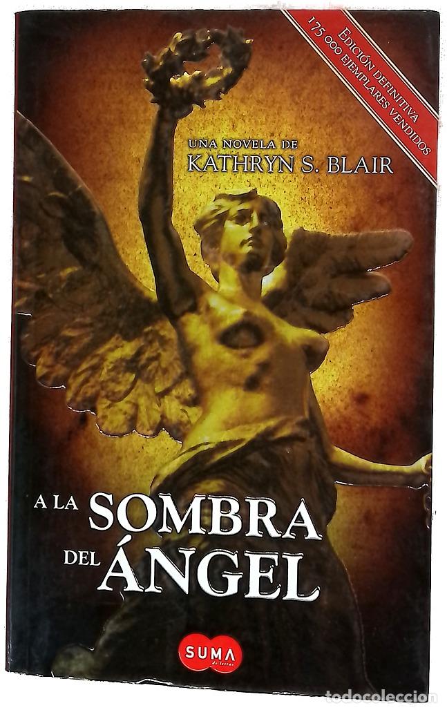 Libros: A la sombra del &aacute;ngel - Kathryn Skidmore Blair