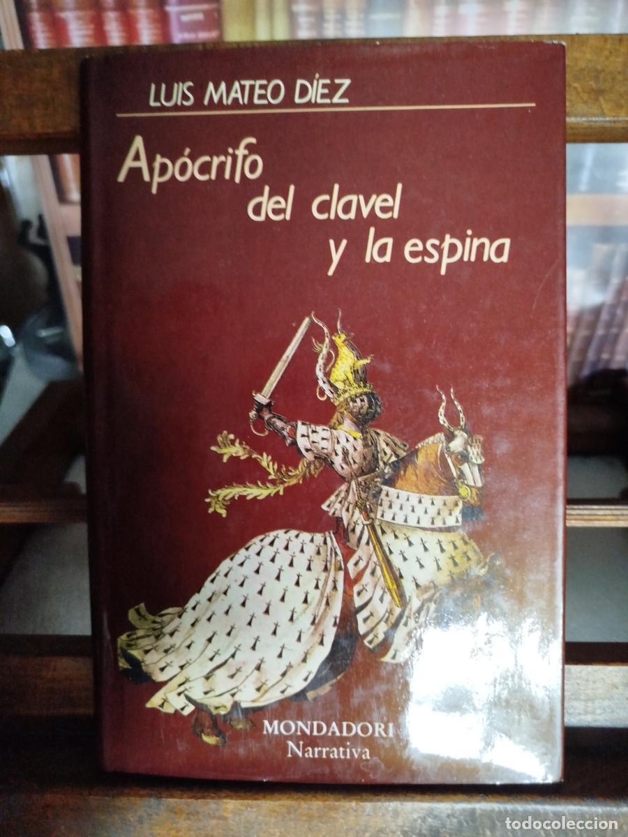 Libros: Ap&oacute;crifo del clavel y la espina - D&iacute;ez, Luis Mateo