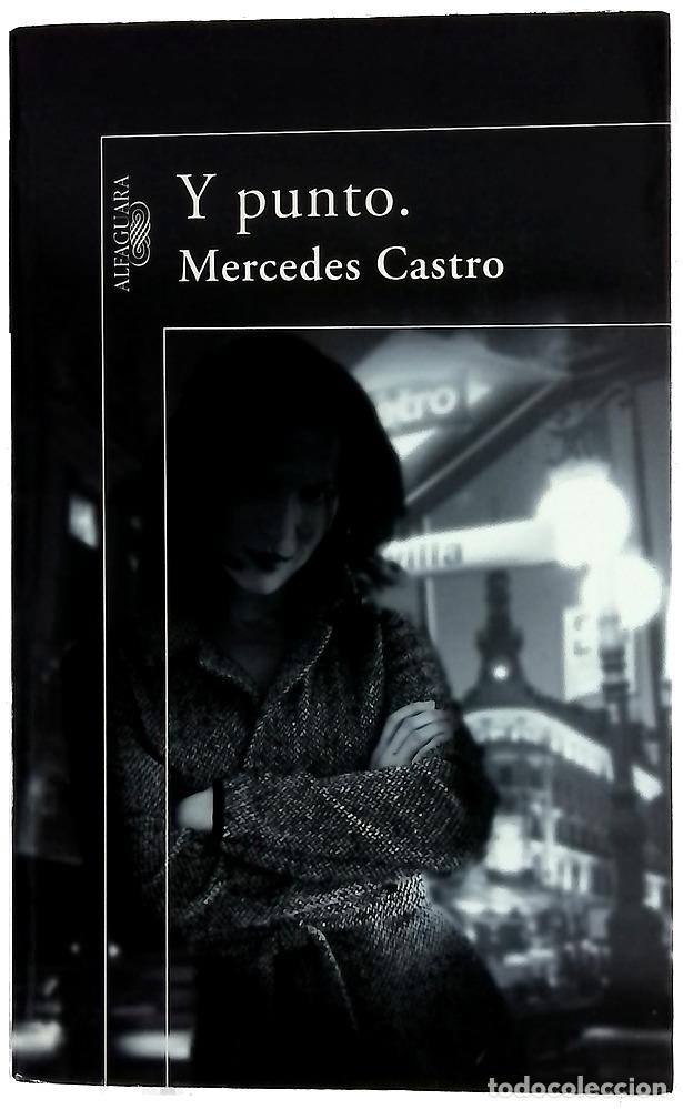 Libros: Y punto. - Castro, Mercedes