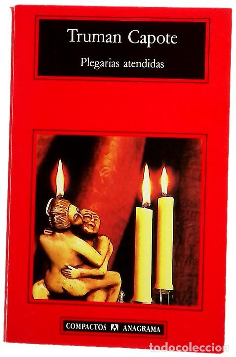 Libros: Plegarias atendidas - Capote, Truman; Hern&aacute;ndez Franc&eacute;s, &Aacute;ngel Luis