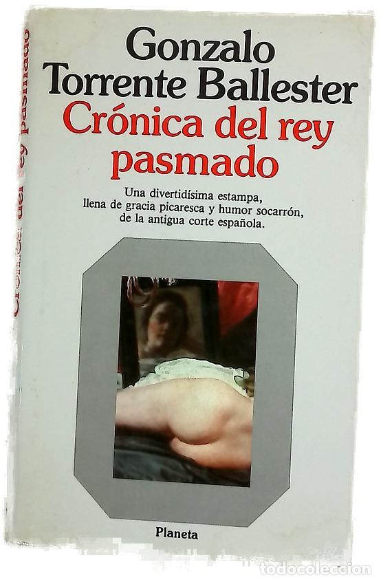 Libros: Cr&oacute;nica del rey pasmado scherzo en re(y) mayor : alegre, mas no demasiado