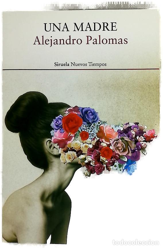 Libros: Una madre - Palomas, Alejandro