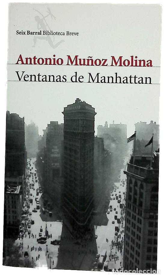 Libros: Ventanas de Manhattan - Mu&ntilde;oz Molina, Antonio