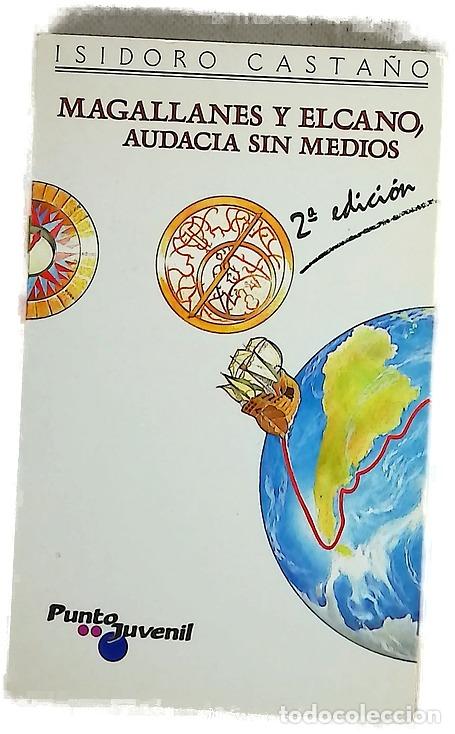 Libros: Magallanes y Elcano, audacia sin medios