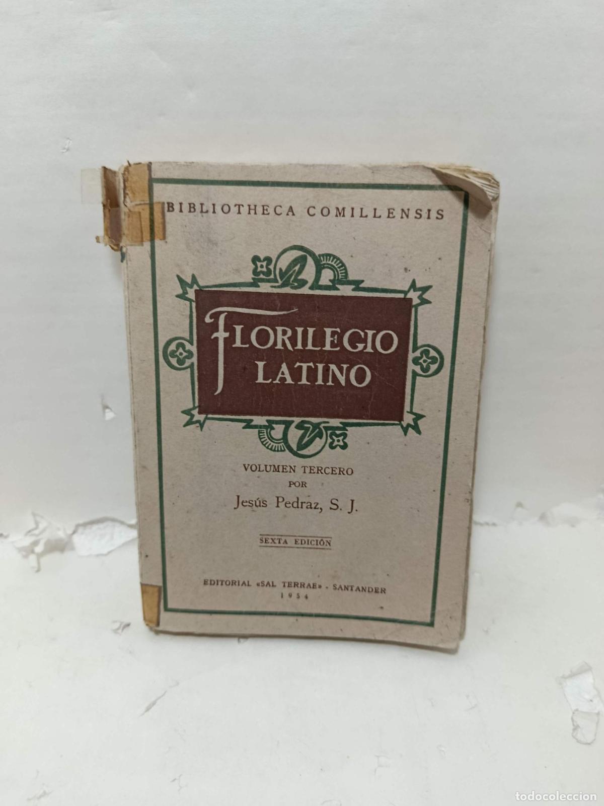 Libri di seconda mano: FLORILEGIO LATINAO, Volumen 3. Para alumnos de tercer curso de lat&iacute;n - Jes&uacute;s Pedraz, S. J.