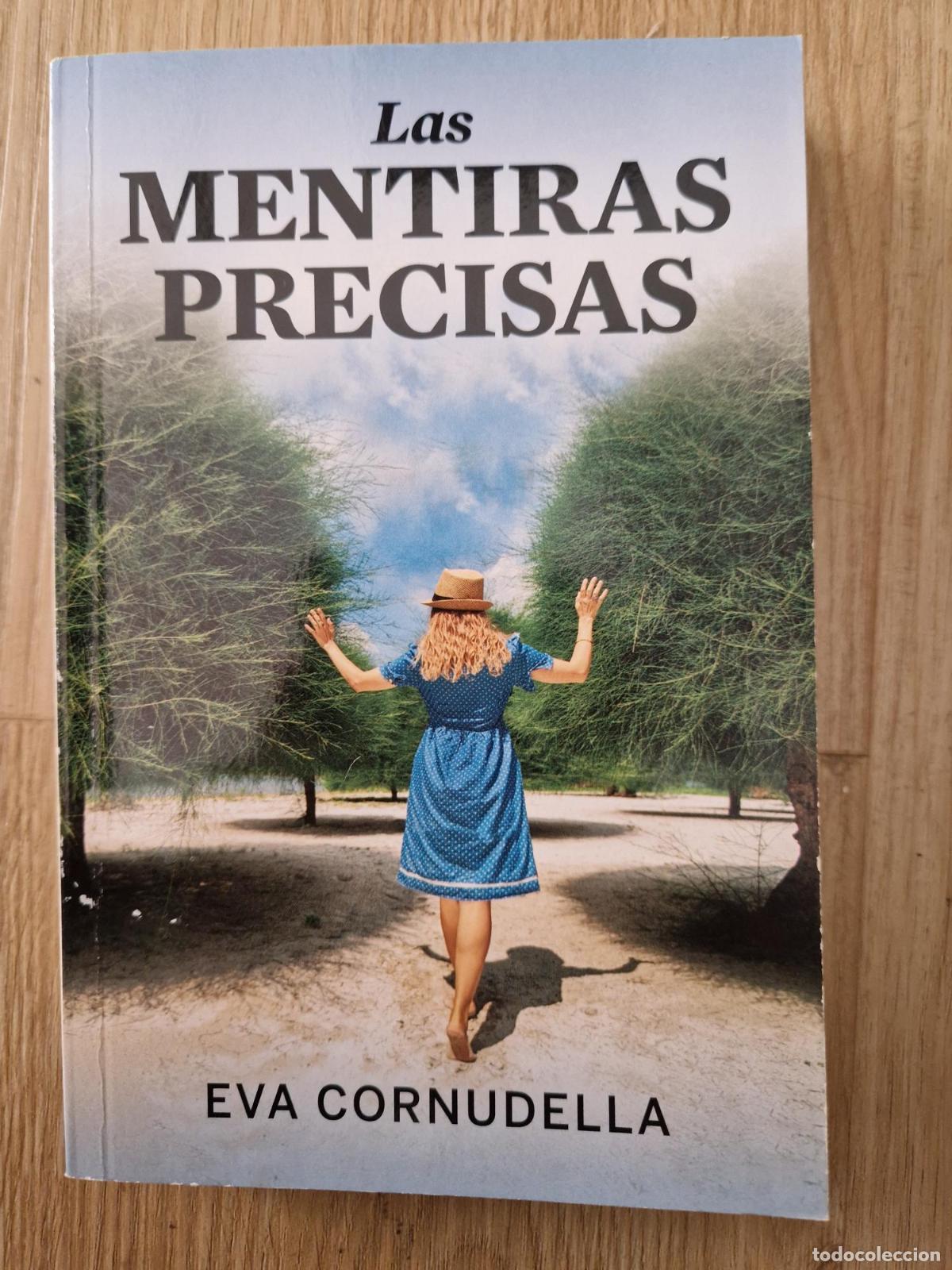Livres: Las mentiras precisas - Eva Cornudella