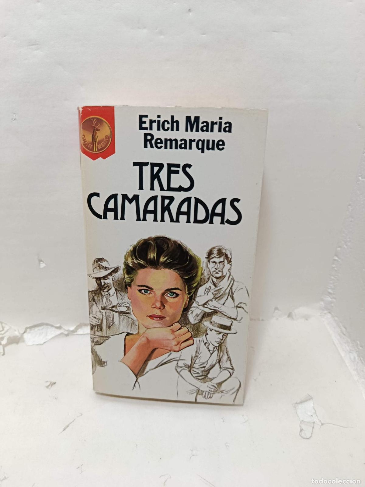 B&uuml;cher: TRES CAMARADAS - Erich Maria Remarque