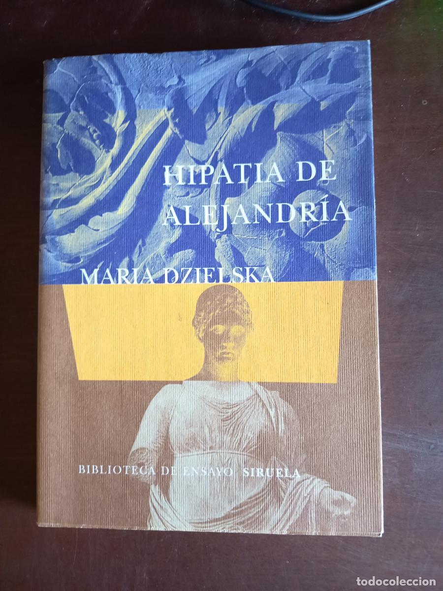 Libri di seconda mano: Hipatia de Alejandr&iacute;a - Maria Dzielska
