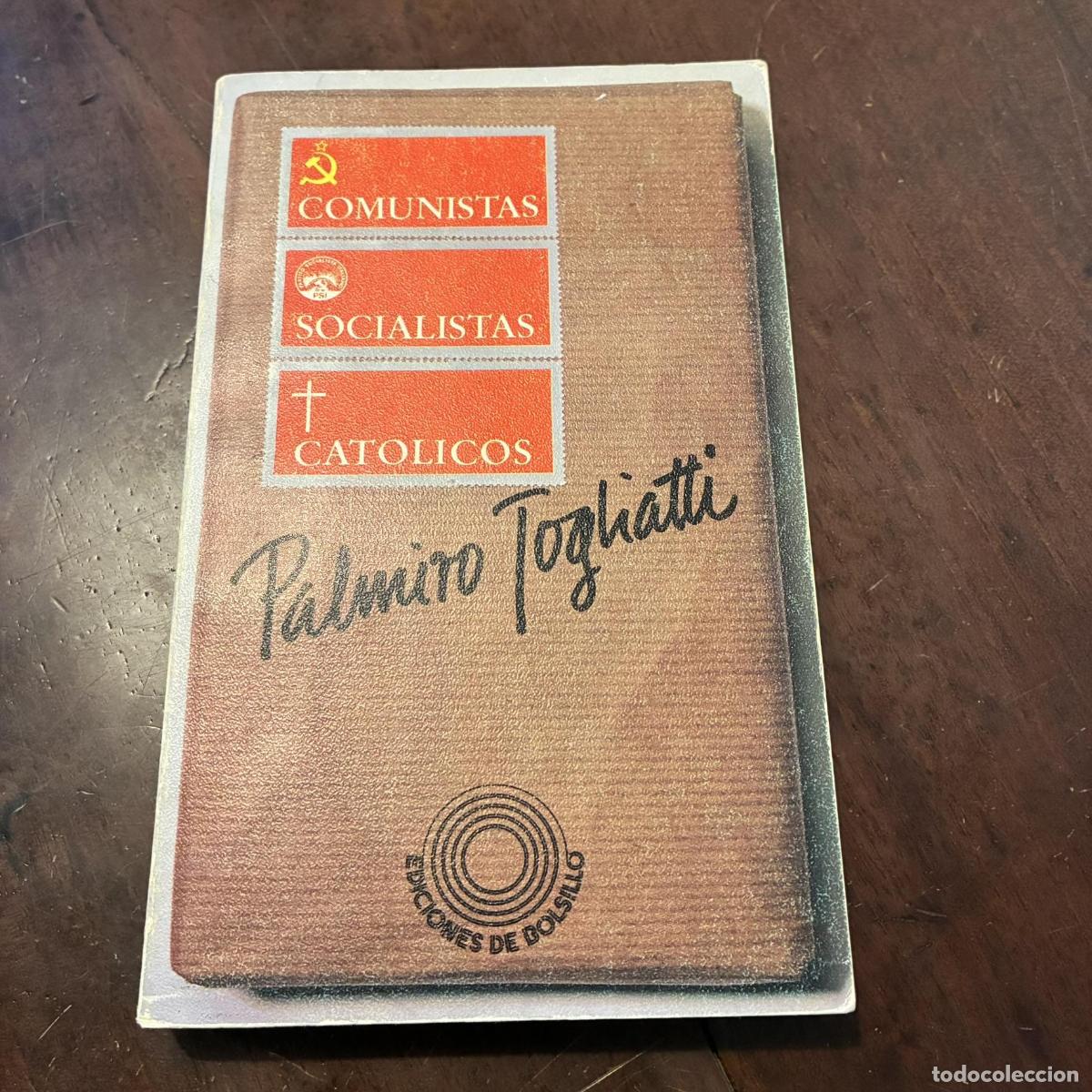 Livres: Comunistas, socialistas, cat&oacute;licos - Palmiro Togliatti