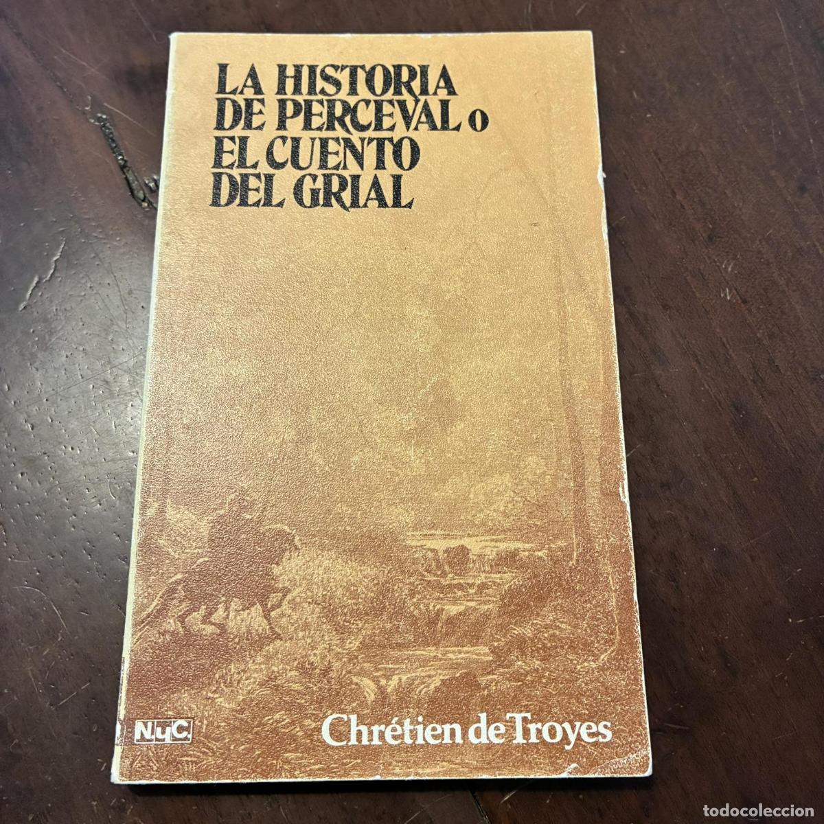 Libros: La historia de Perceval o el cuento del grial - Chr&eacute;tien de Troyes