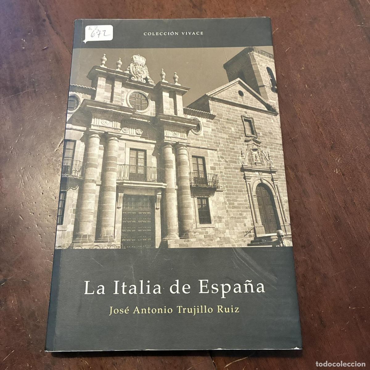 books: La Italia de Espa&ntilde;a - Jos&eacute; Antonio Trujillo Ruiz