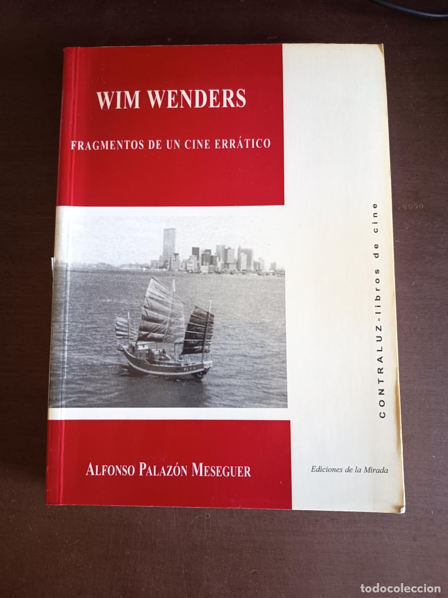 Libri di seconda mano: Wim Wenders, fragmentos de un cine err&aacute;tico - Palaz&oacute;n Meseguer, Alfonso