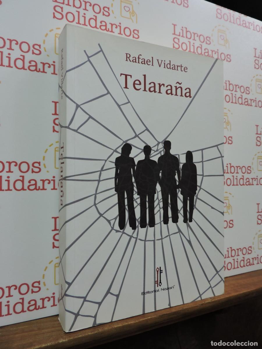 Libros: Telara&ntilde;a. VIDARTE, Rafael. Ed. Nazar&iacute;. Granada, 2014