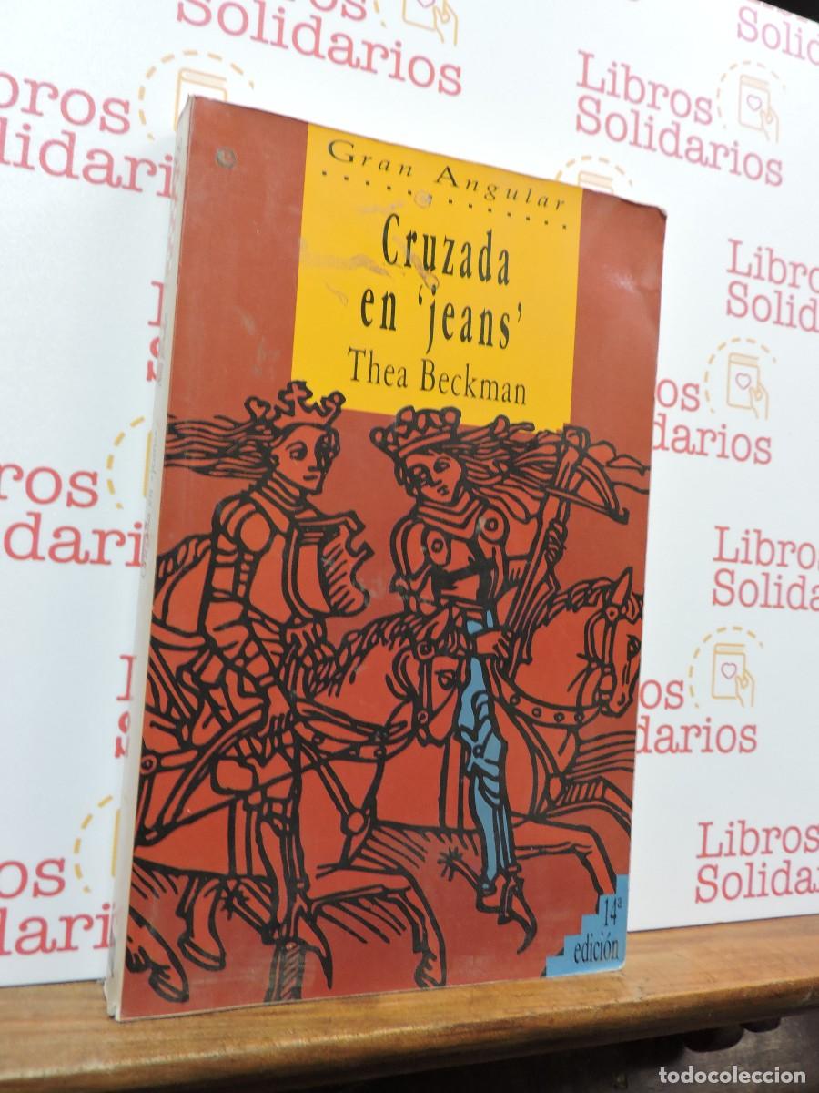 Libros: Cruzada en jeans. BECKMAN, Thea. Ed. SM. Madrid, 1993