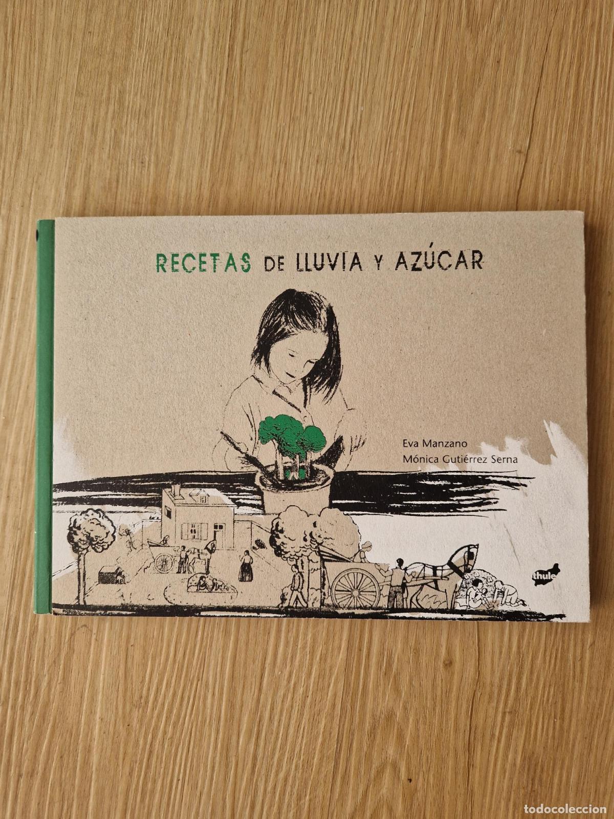 Libros: Recetas de lluvia y az&uacute;car - Eva Manzano, M&oacute;nica Guti&eacute;rrez Serna