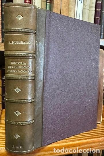 Libros: HISTORIA DEL DERECHO INTERNACIONAL. Adiciones sobre HISTORIA DE LA DOCTRINA HISPANICA DE DERECH... -