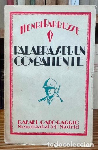Libros: PALABRAS DE UN COMBATIENTE - BARBUSSE, Henri