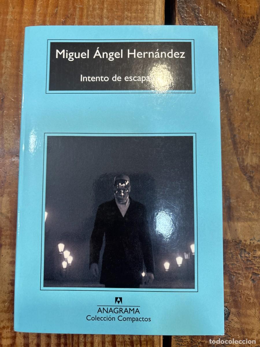 Libros: Intento de escapada (Spanish Edition) Hern&aacute;ndez, Miguel &Aacute;ngel - Foto 1