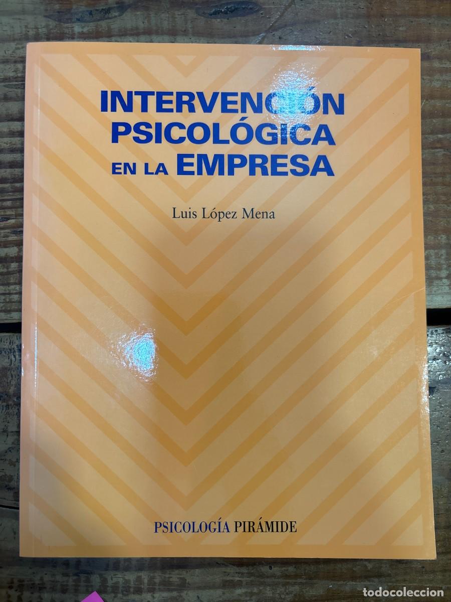 Libros: Intervenci&oacute;n psicol&oacute;gica en la empresa (Psicolog&iacute;a / Psychology) TRSAA L&oacute;pez Mena, Luis