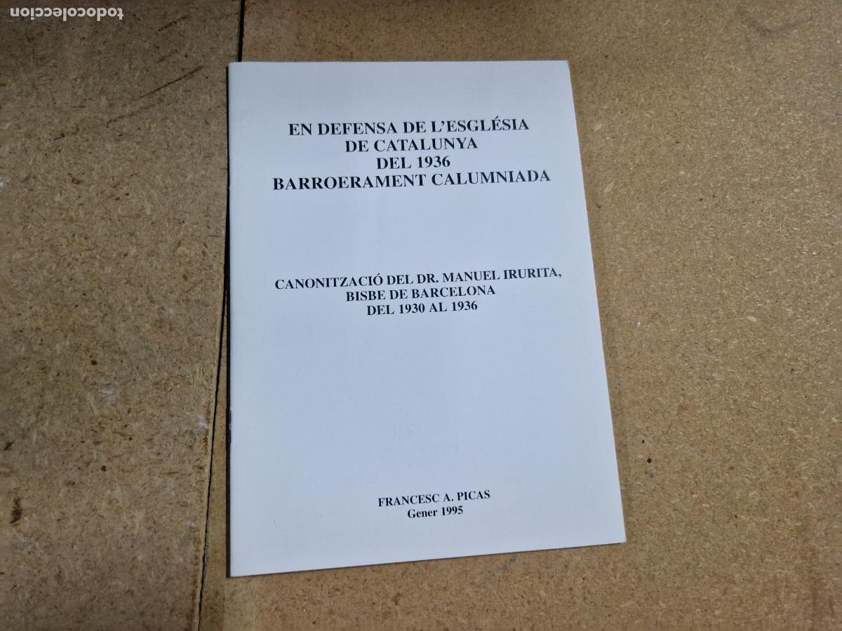 Libros: EN DEFENSA DE L'ESGLESIA DE CATALUNYA DEL 1936. BARROERAMENT CALIMNIADA.