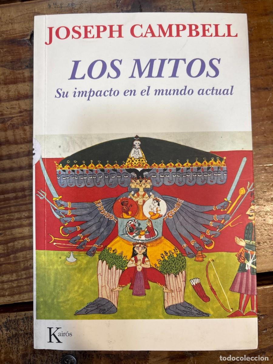 Libros: Los mitos: Su impacto en el mundo actual SUBRAYADO Campbell, Joseph