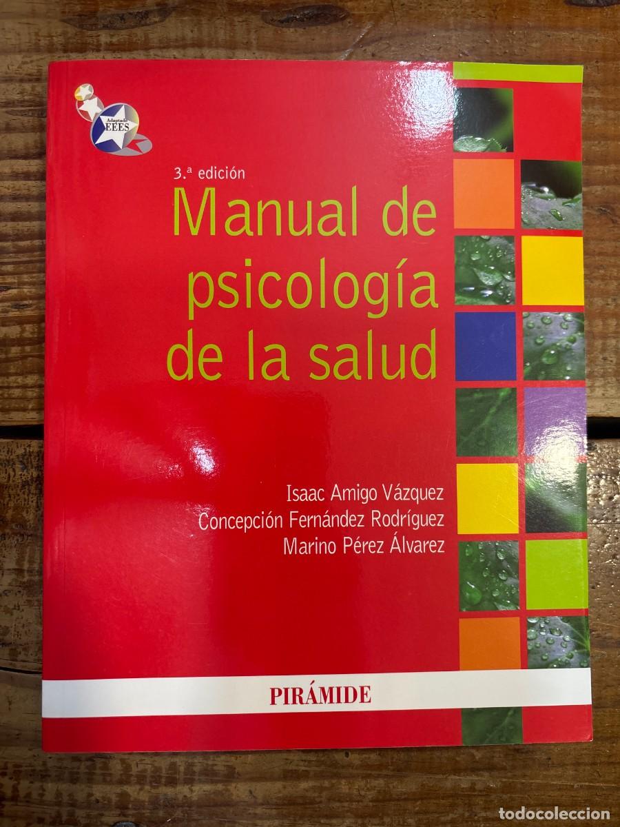 Libros: Manual de psicolog&iacute;a de la salud (Spanish Edition) Amigo V&aacute;zquez, Isaac; Fern&aacute;ndez Rodr&iacute;guez, Concep