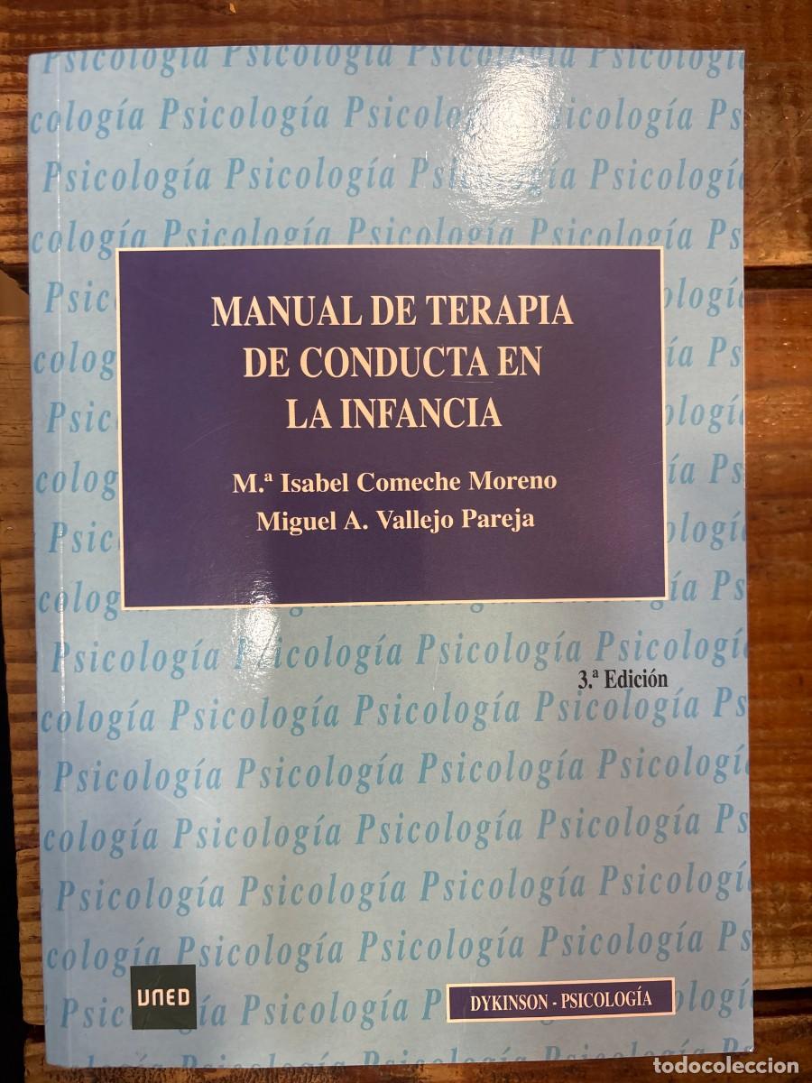 Libros: Manual de terapia de conducta en la infancia TRSAA Comeche Moreno, M&ordf; Isabel; Vallejo Pareja, Miguel