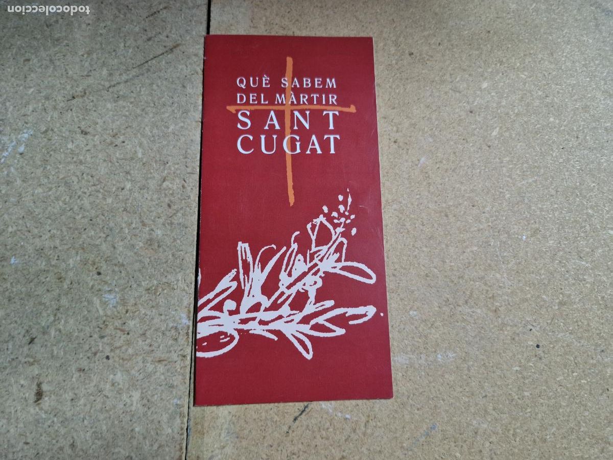 Libros: QUE SABEM DEL MARTIR. SANT CUGAT.