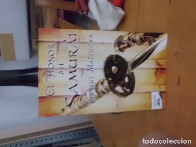 Libros: EL HONOR DEL SAMURAI TAKASHI MATSUOKA
