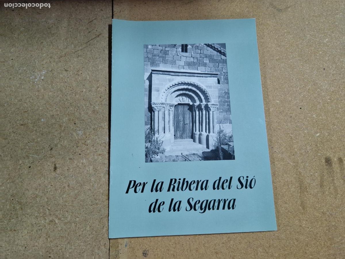 Libros: PER LA RIBERA DEL SIO DELA SEGARRA.