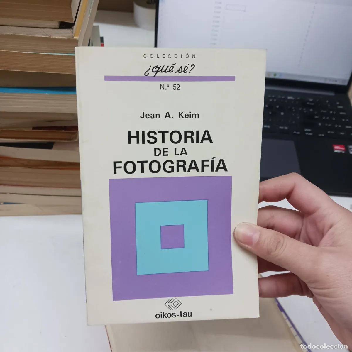 books: Hsitoria de la fotografia - Jean A. Keim