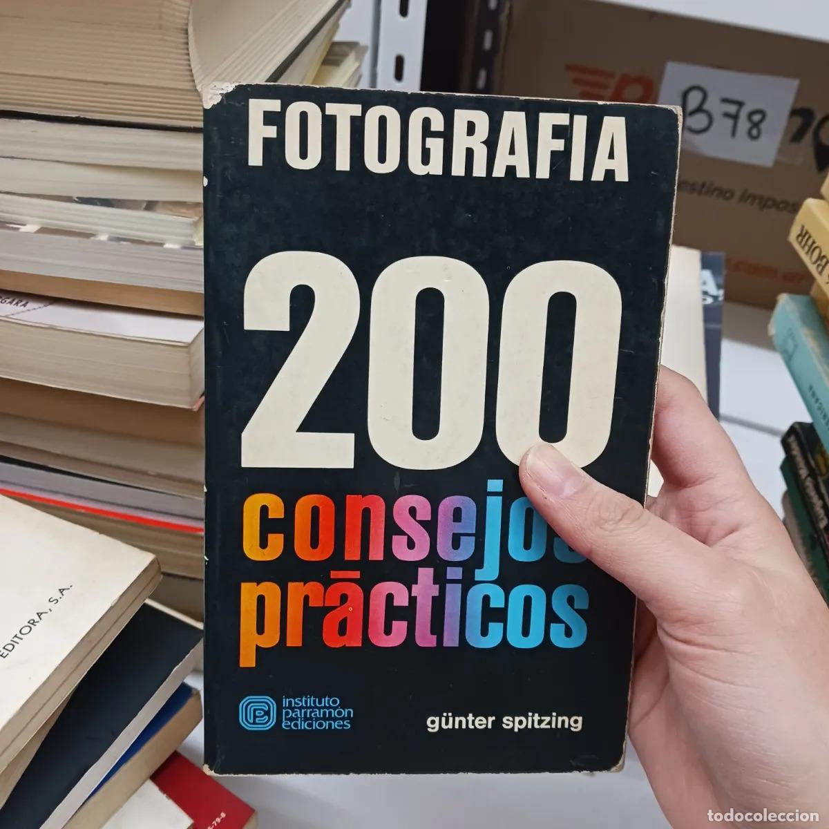Livros em segunda m&atilde;o: Fotografia 200 consejos practicos (det.) - Gunter Spitzing