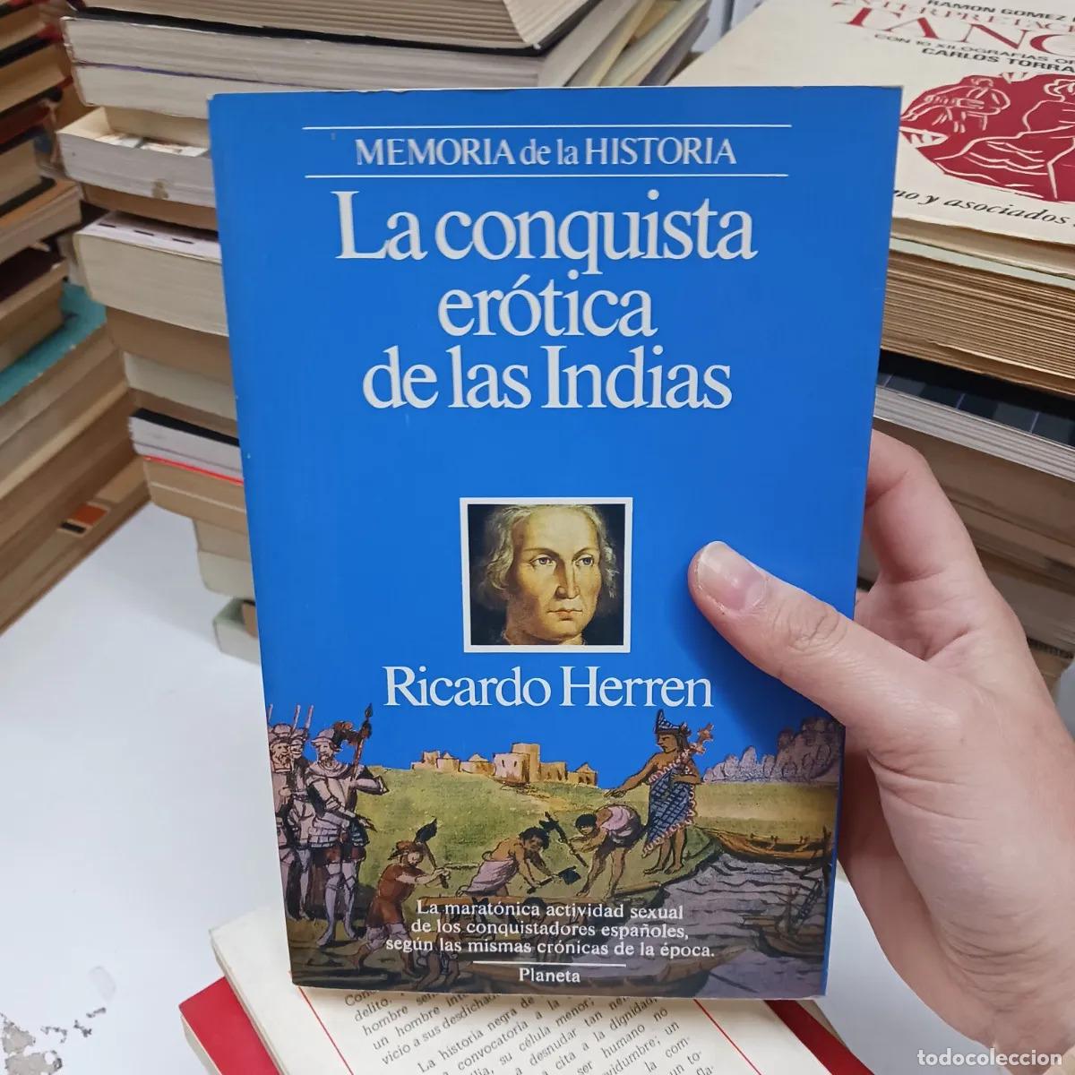 Livros em segunda m&atilde;o: La conquista erotica de las Indias - Ricardo Herren