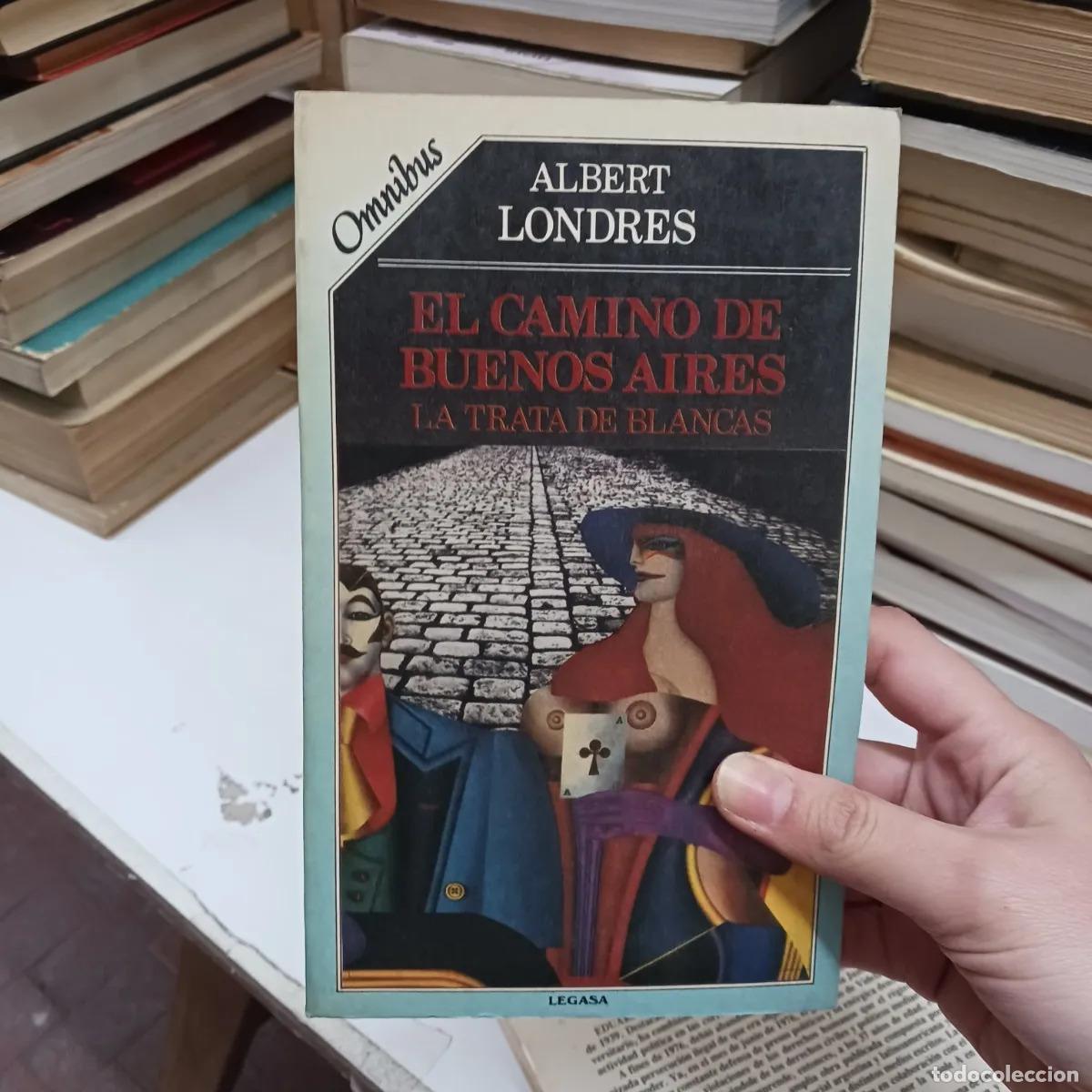 Libros: El camino de Buenos Aires - Albert Londres