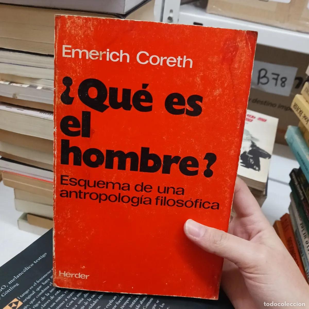 Libros: &iquest;Que es el hombre? (det.) - Emerich Coreth - Foto 1