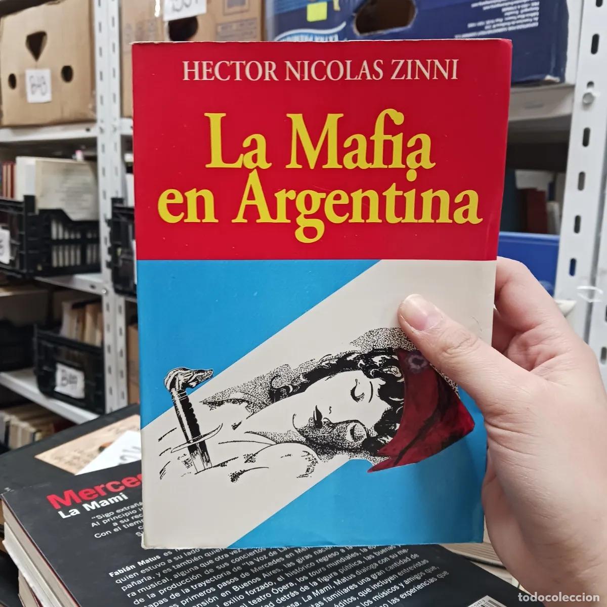 books: La mafia en Argentino - Hector Nicolas Zinni
