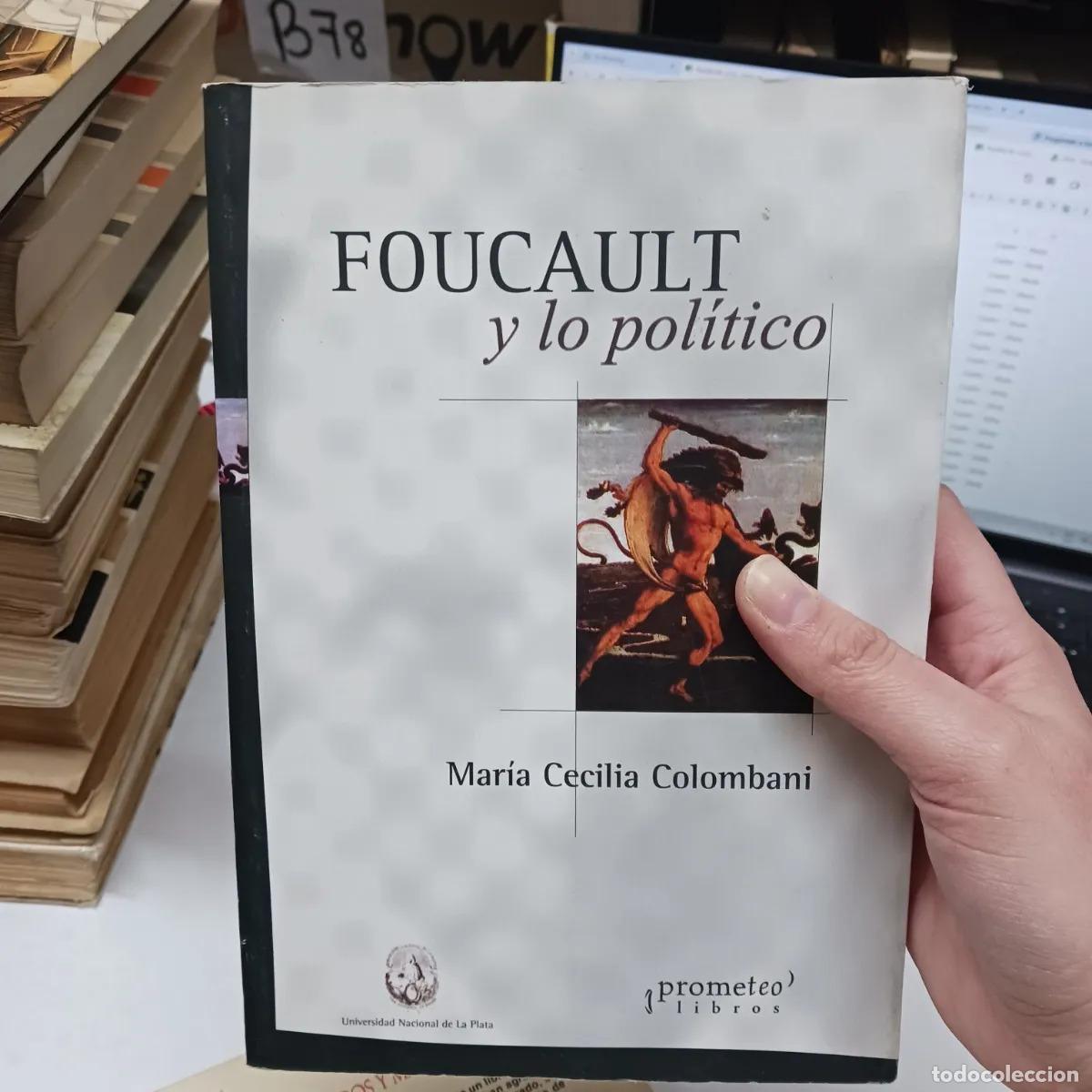 Libros: Foucault y lo politico - Maria Cecilio Colombani