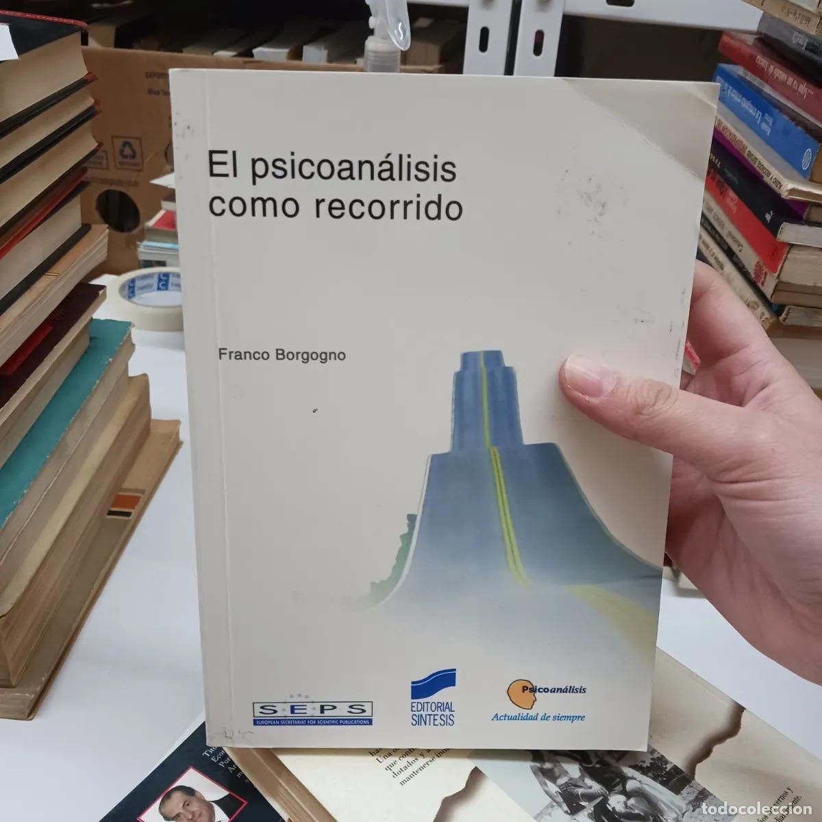B&uuml;cher: El psicoanalisis como recorrido - Franco Borgogno
