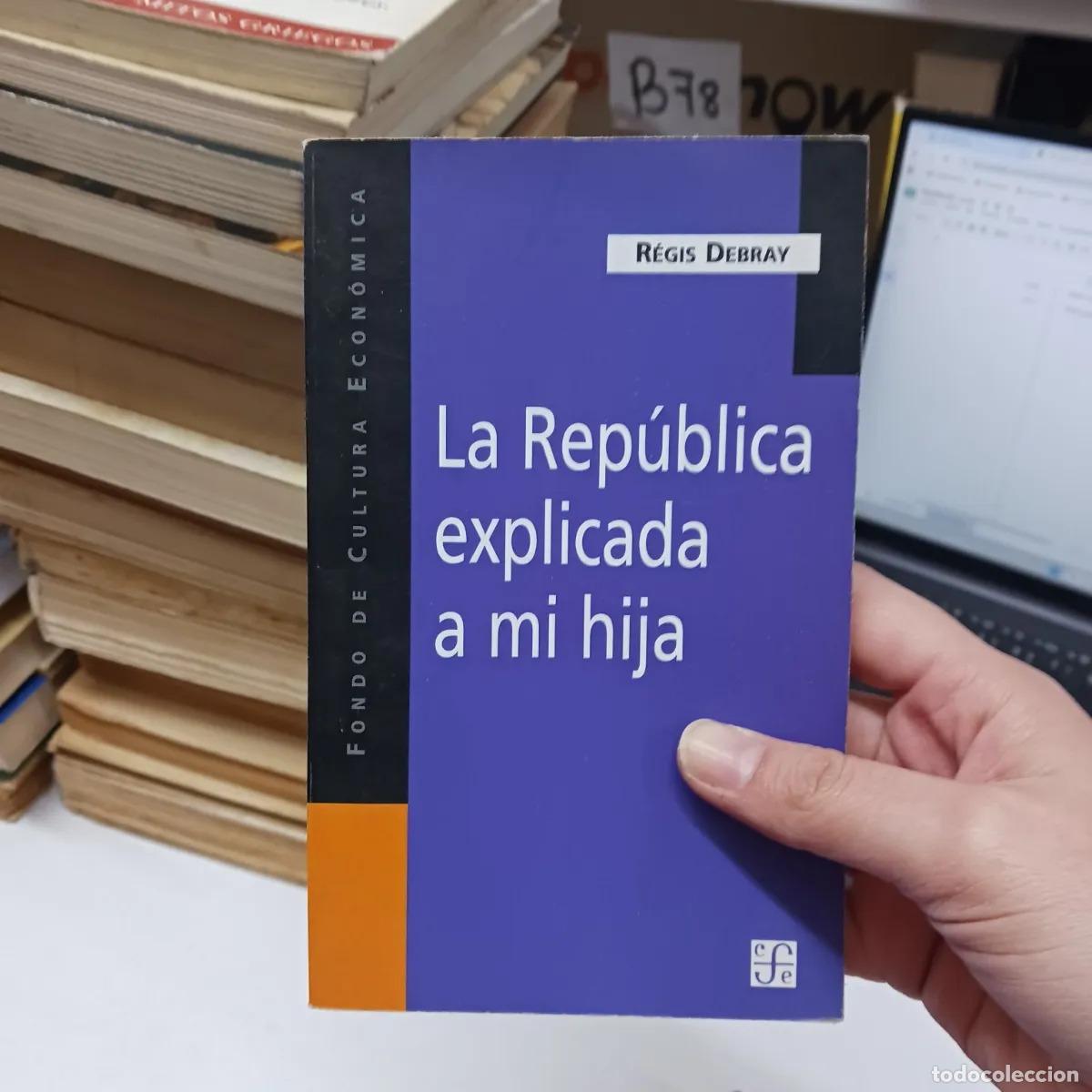 Livros em segunda m&atilde;o: La republica explicada a mi hija - Regis Debray