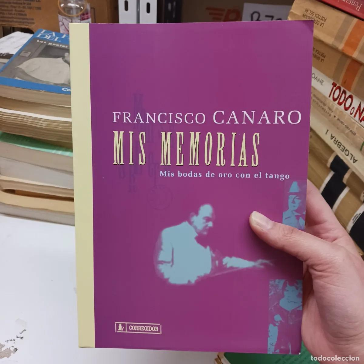 Livros em segunda m&atilde;o: Mis memorias - Francisco Canaro