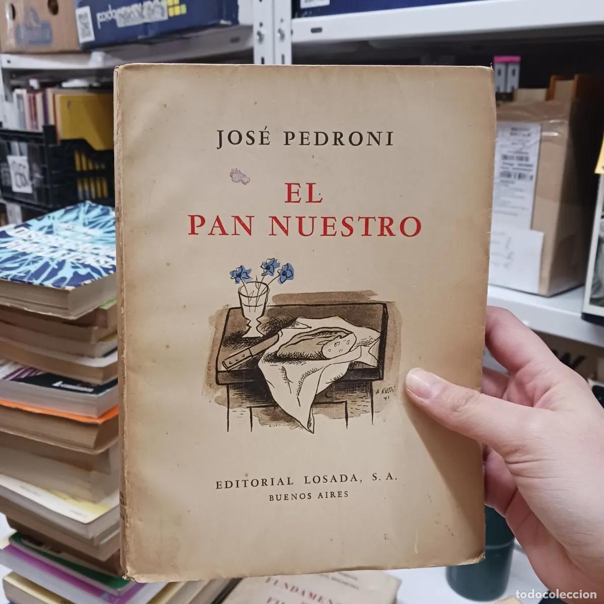 Livros em segunda m&atilde;o: El pan nuestro (det.) - Jose Pedroni