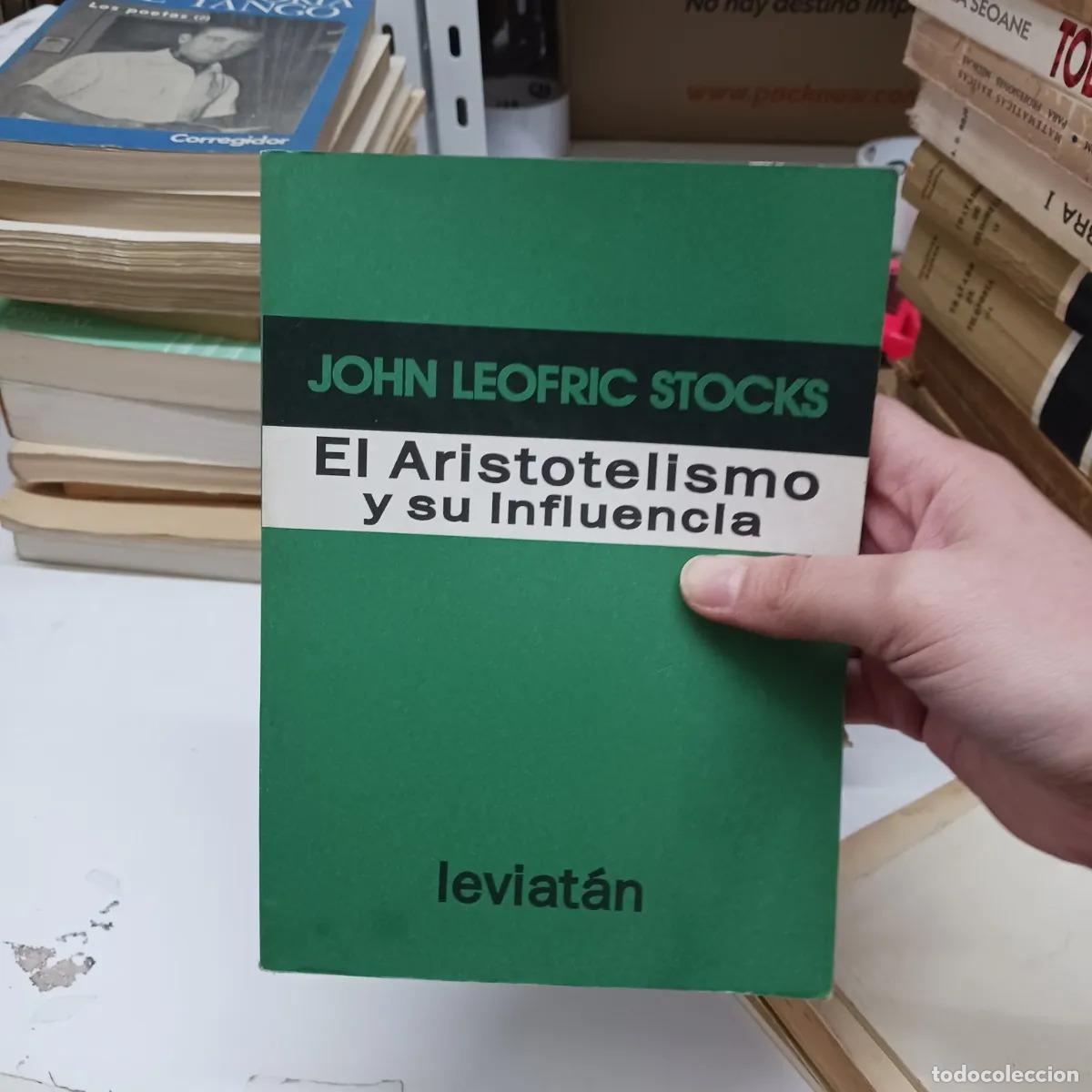 Livres: El aristotelismo y su influencia - John Leofric Stocks