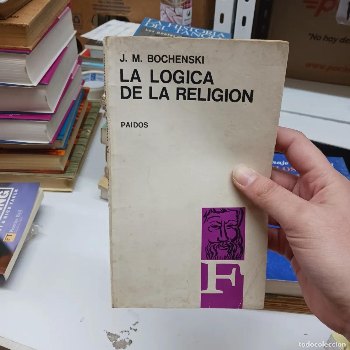 Livres: La logica de la religion - Bochenski