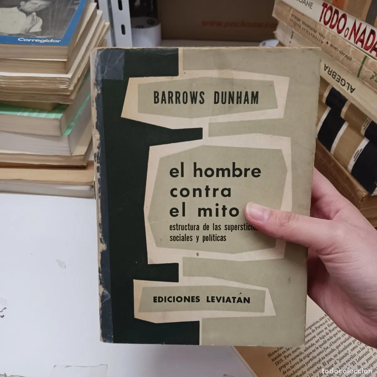 Libros: El hombre contra el mito (det.) - Barrows Dunham - Foto 1