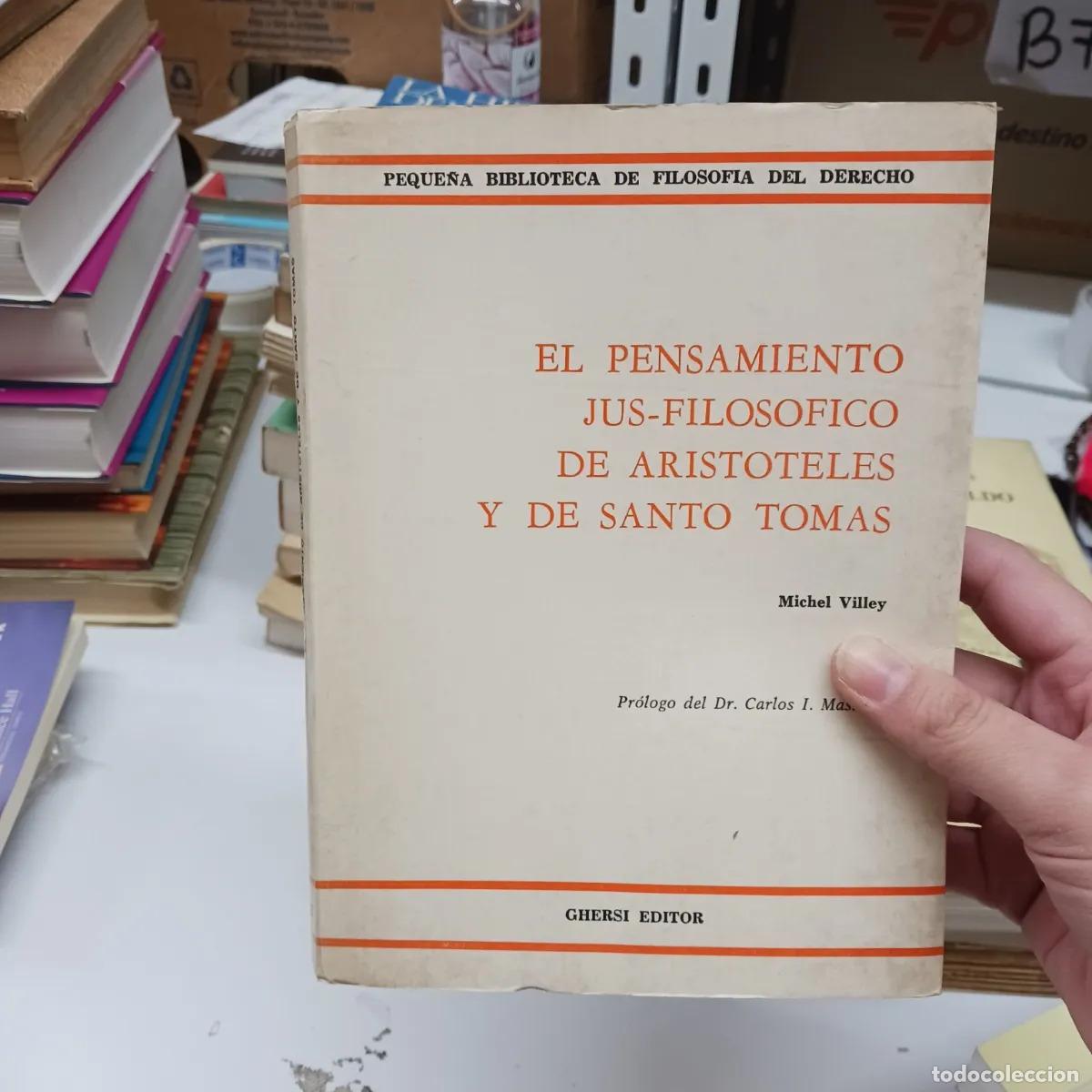 Livres: El pensamiento jus-filosofico de aristoteles y de Santo Tomas - Michel Villey