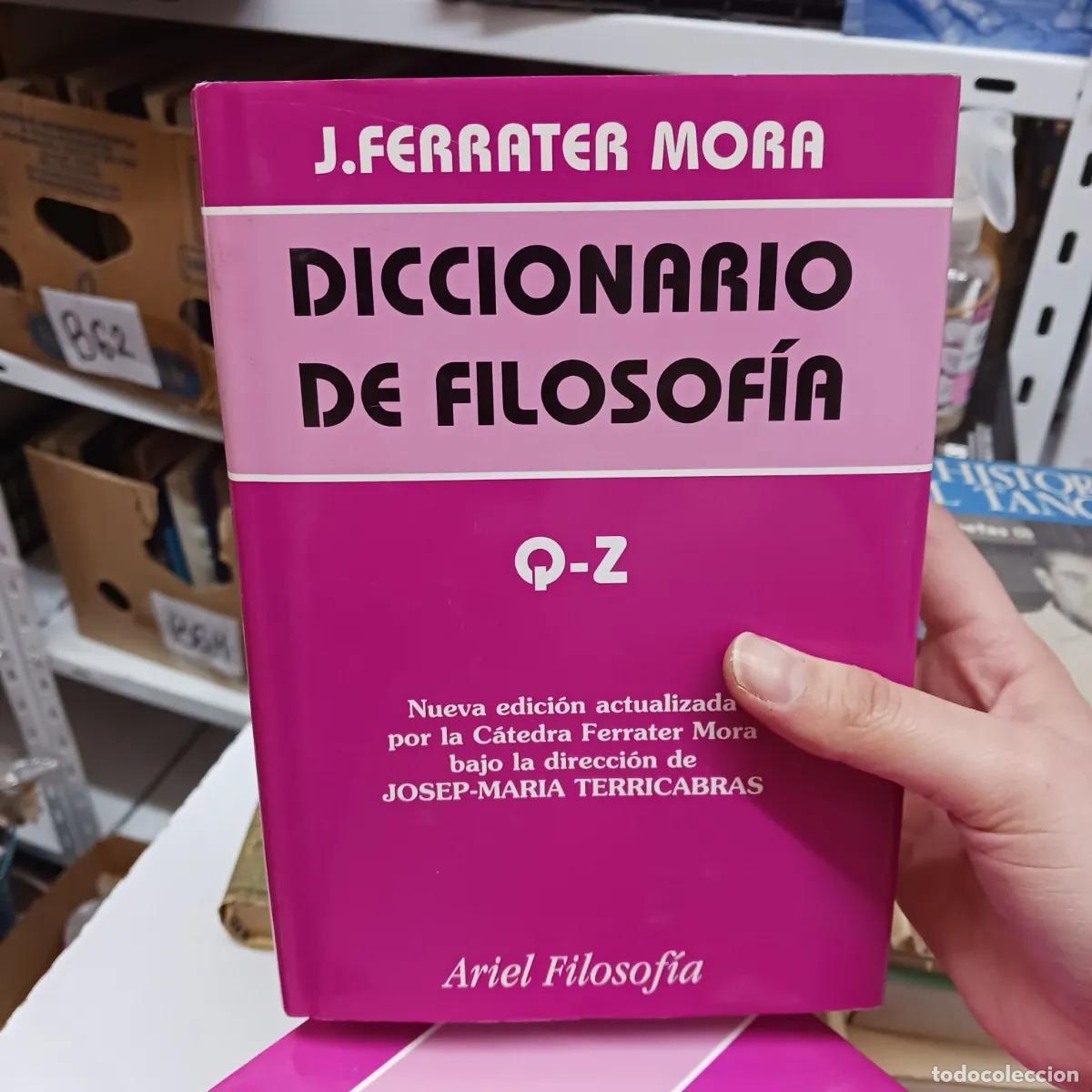 books: Diccionario de filosofia Q-Z - J. Ferrater Mora