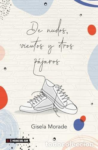 books: De nudos, vientos y otros p&aacute;jaros - Giselle Mazzeo